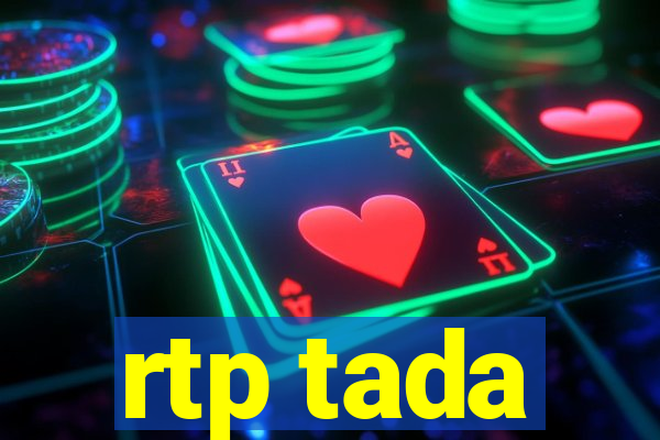 rtp tada